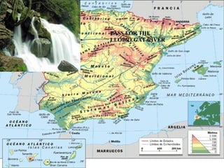 PASS FOR THE LLOBREGAT RIVER 