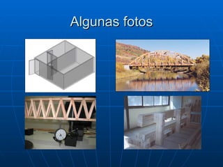 Algunas fotos 
