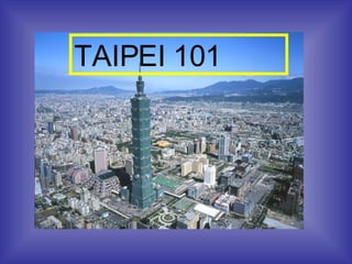 TAIPEI 101 