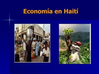 Economía en Haití 