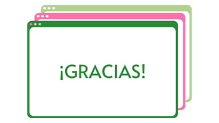 ¡GRACIAS!
 
