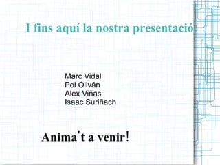 Dirigit A: Va dirigit a :   Escoles 