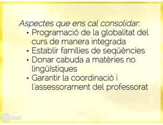 Fent camí cap al Tractament Integrat de Llengües