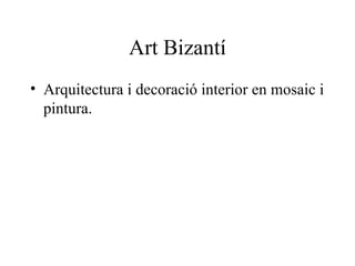 Art Bizantí ,[object Object]