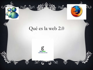 Qué es la web 2.0

 