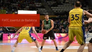 FIATC Joventut de Badalona
 
