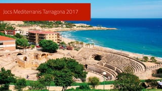 Jocs Mediterranis Tarragona 2017
 