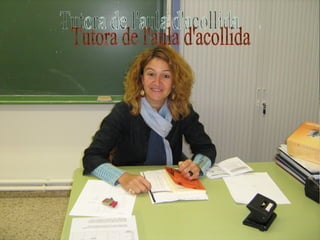 Tutora de l'aula d'acollida 