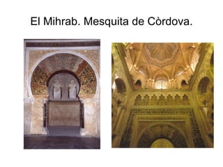 El Mihrab. Mesquita de Còrdova. 