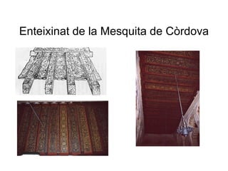Enteixinat de la Mesquita de Còrdova 