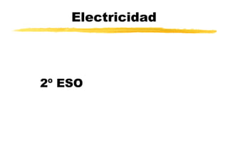 Electricidad 2º ESO 