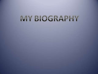 MYBIOGRAPHY 