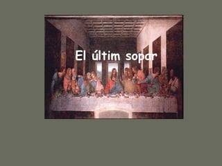 El últim   sopar 
