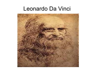Leonardo Da Vinci 