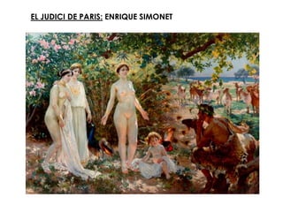 EL JUDICI DE PARIS: ENRIQUE SIMONET
 
