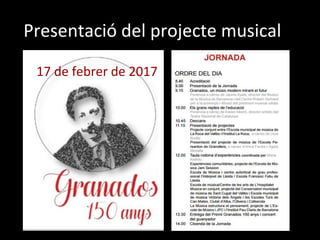 Presentació del projecte musical
17 de febrer de 2017
 