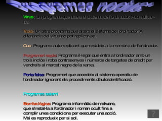 Programes nocius:   