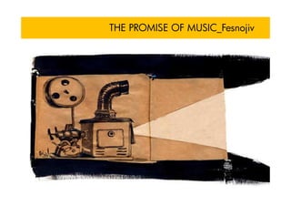 THE PROMISE OF MUSIC_Fesnojiv
 