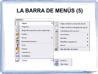 LA BARRA DE MENÚS (5)
Assessorament Activinspire
Xavi Barrera
 