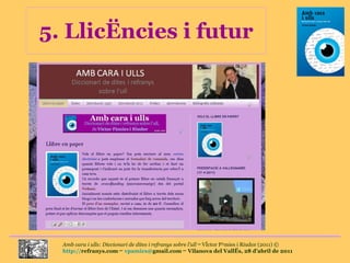 5. Llicències i futur 