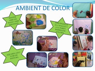 AMBIENT DE COLOR
 