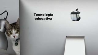 portada
Tecnología
educativa
 