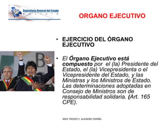 LA MACRO
ORGANIZACIÓN
DEL ESTADO
MGP. FREDDY E. ALIENDRE ESPAÑA
 