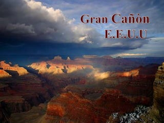 Gran Cañòn       E.E.U.U