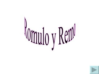 Romulo y Remo 
