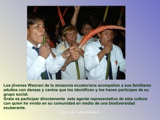 Presentaci%c3%b3n fotos waorani[1] | PPT