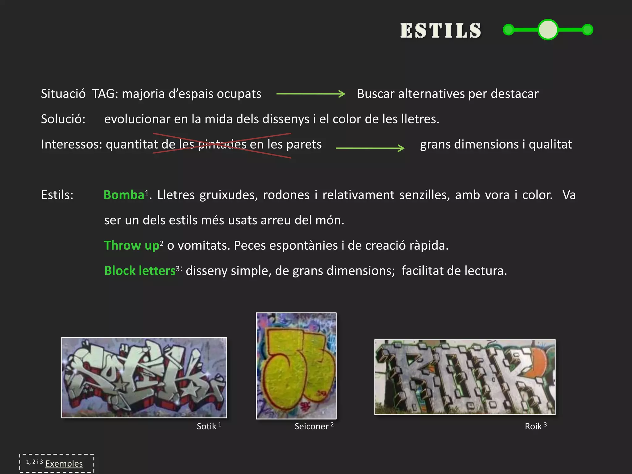L’EvolucióEtapesestilstècniques