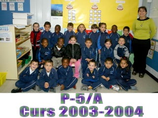 P-5/A Curs 2003-2004 