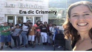 Em dic Crismeiry
 