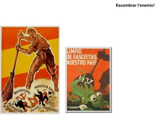 Escombrar l’enemic! 