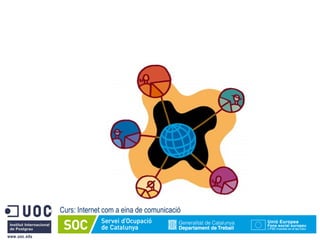 Curs: Internet com a eina de comunicació 