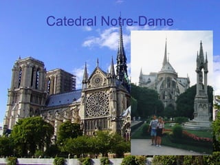 Catedral Notre-Dame
 