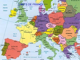 LÍMITS DE FRANÇA
 