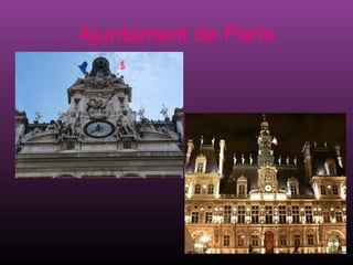 Ajuntament de París
 