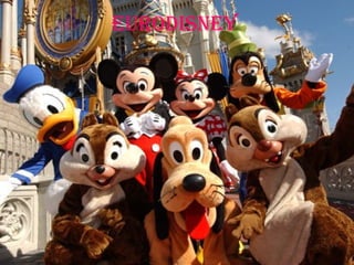 EURODISNEY
 