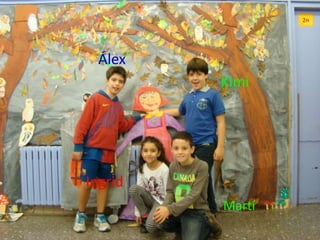 Álex

kimi
Kimi

Ingrid

Ingrid

Martí

Martí

 