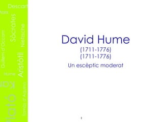 David Hume (1711-1776) (1711-1776) ,[object Object]