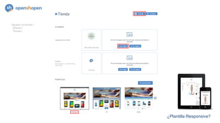 Ajustar mi tienda /
Diseño /
Tienda /
¿Plantilla Responsive?
 
