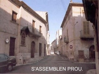 S'ASSEMBLEN PROU.
 