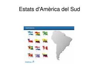 Estats d'Amèrica del Sud 