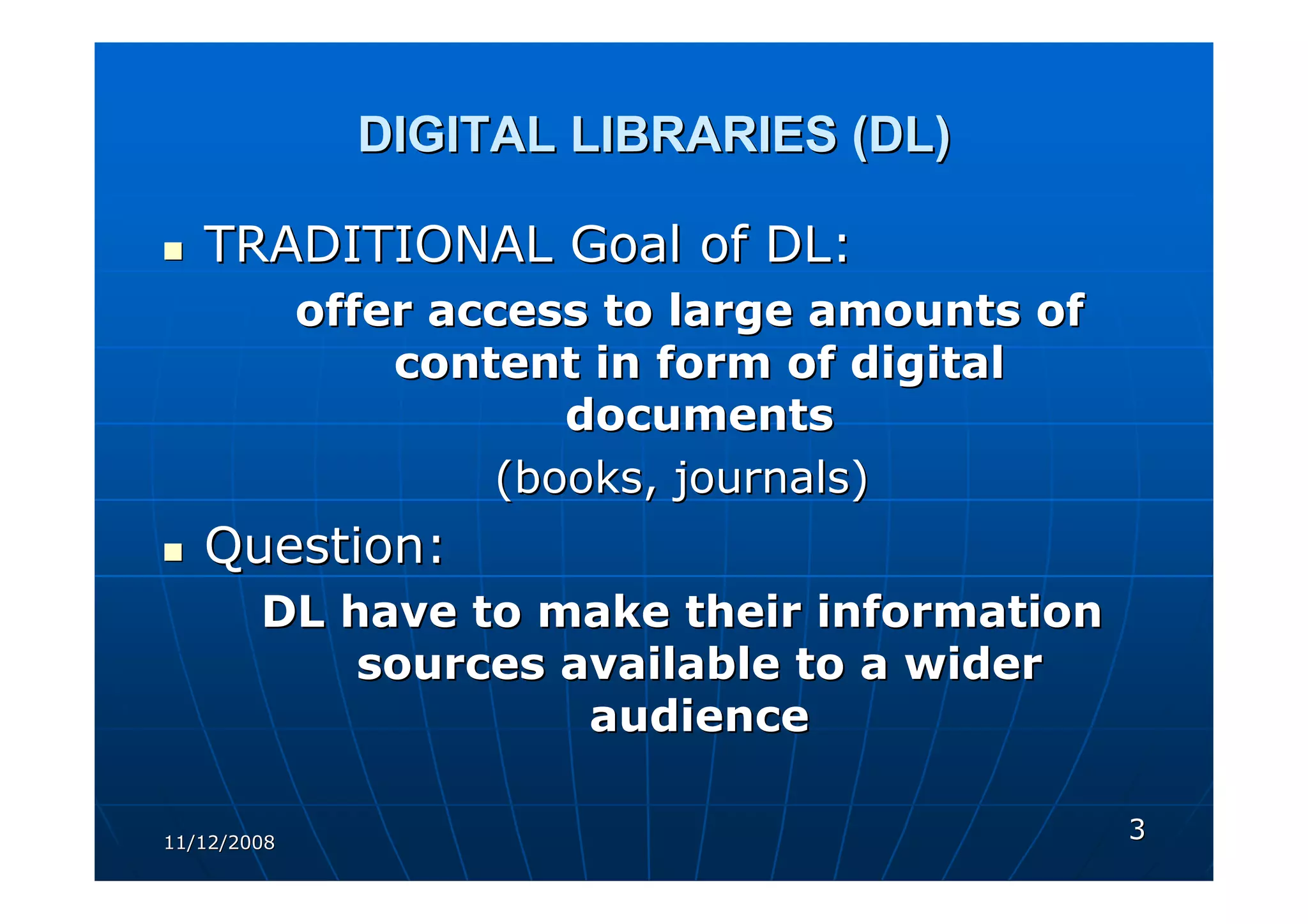 DIGITAL LIBRARIES