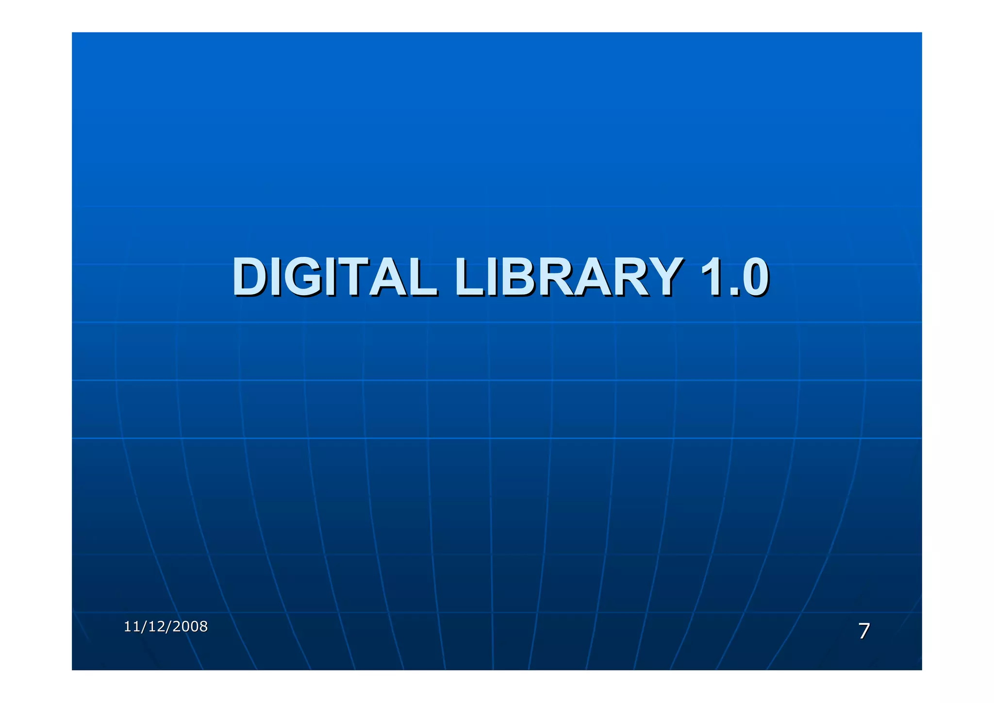 DIGITAL LIBRARIES
