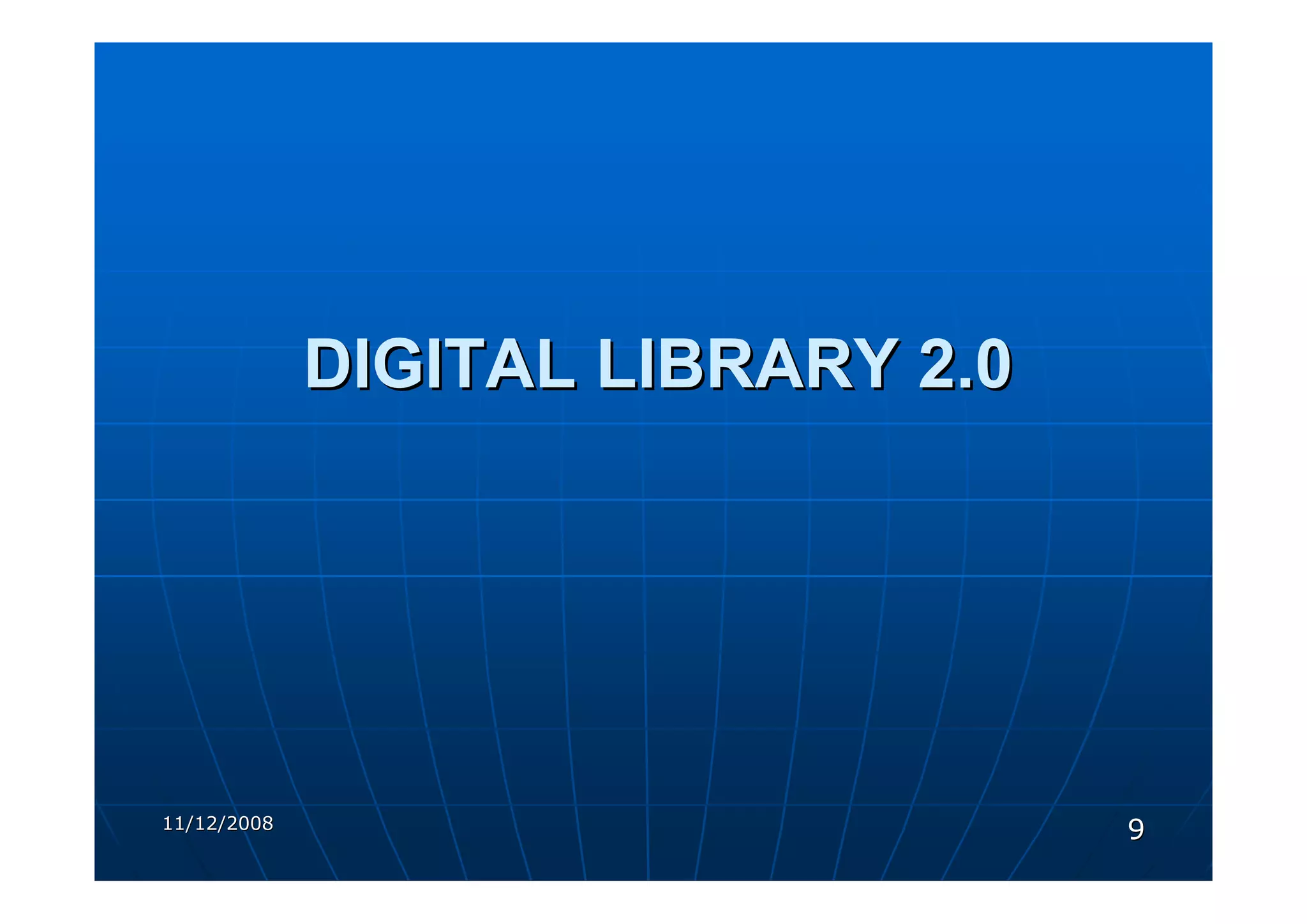 DIGITAL LIBRARIES
