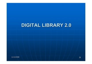 DIGITAL LIBRARIES