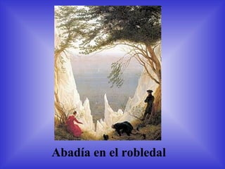 Abadía en el robledal 