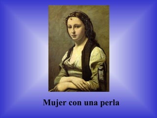Mujer con una perla 